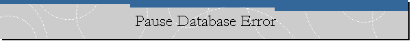 Pause Database Error
